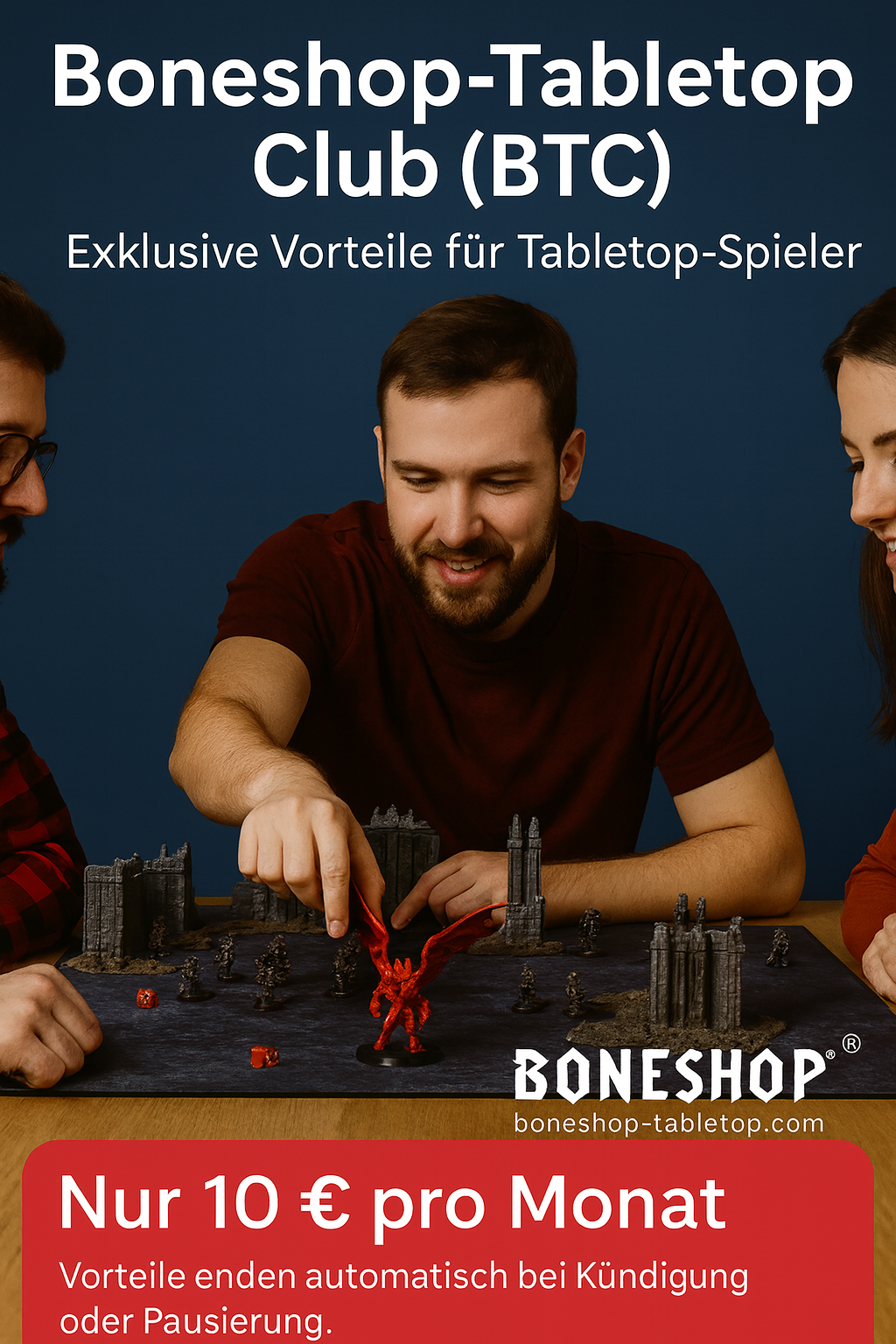 Boneshop-Tabletop Club (BTC) – Exklusive Clubmitgliedschaft