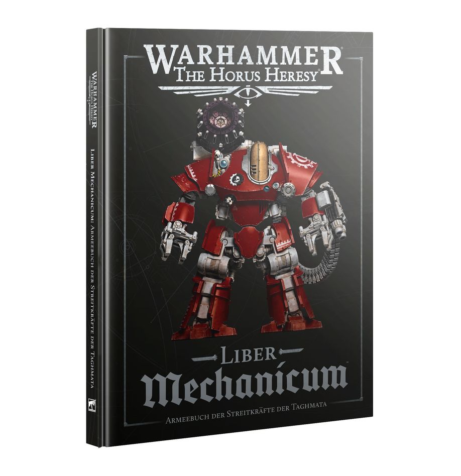 Liber Mechanicum: Armeebuch der Streitkräfte der Taghmata (31-120) (DEU)