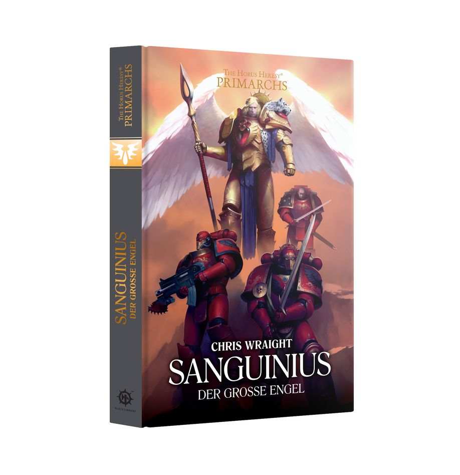 Black Library -The Horus Heresy: Sanguinius: Der Große Engel (Hardcover)