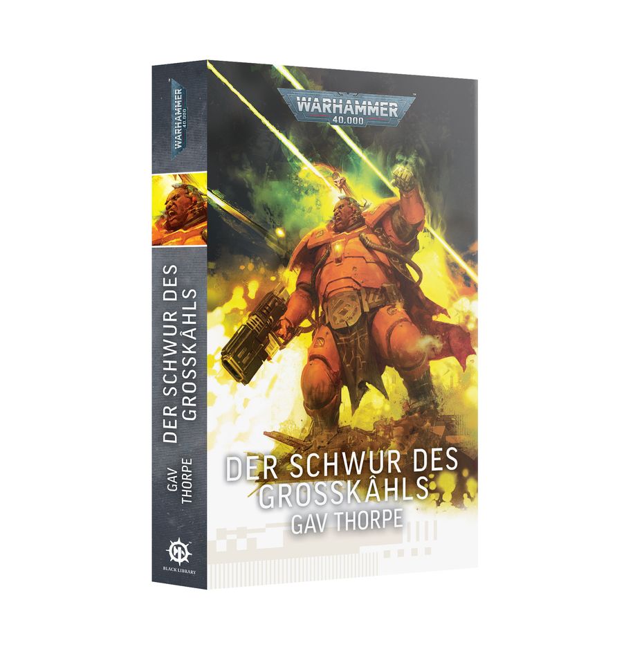 Black Library : Warhammer 40k - Der Schwur des Großkâhls (Paperback) (deutsch)