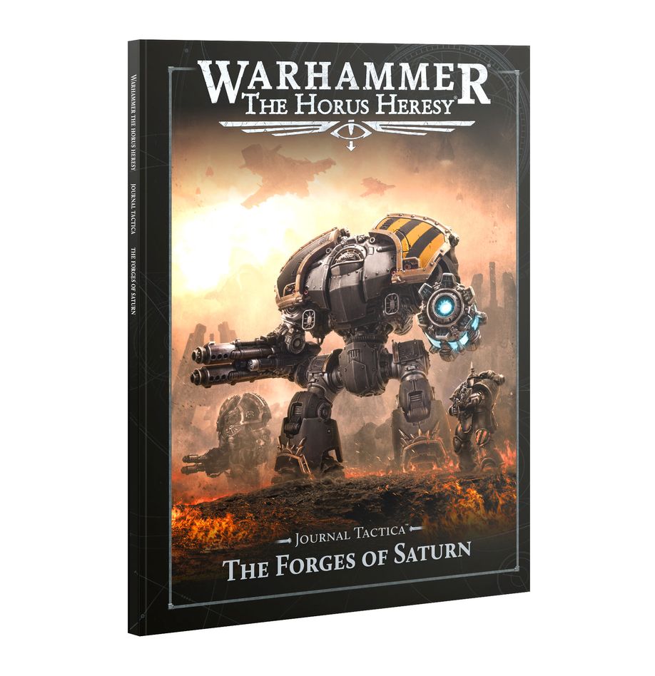 Legiones Astartes: Journal Tactica: The Forges of Saturn (Englisch) (31-145)